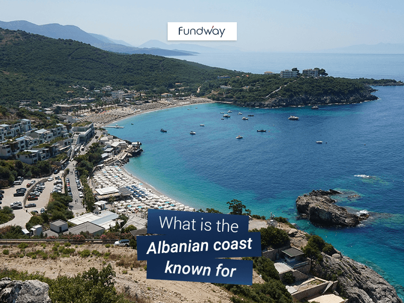 What Is the Albanian Coast Known For | Fundway